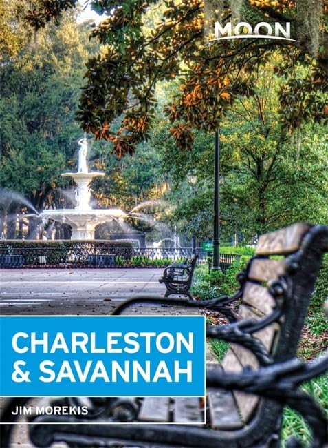 Moon Charleston & Savannah (Moon Handbooks)