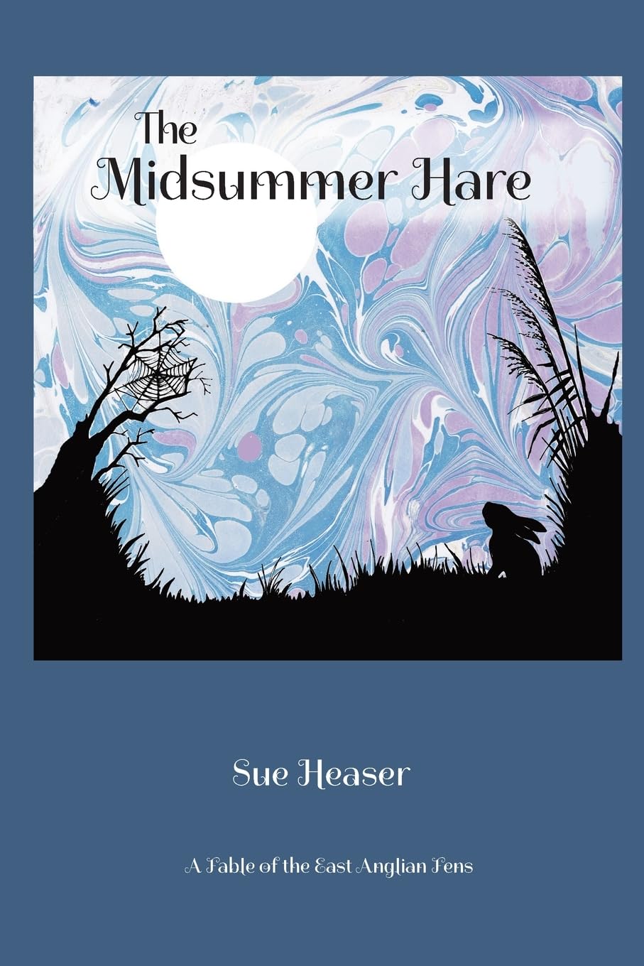 The Midsummer Hare: A Fable of the East Anglian Fens