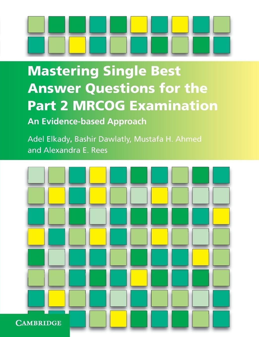 Mastering Single Best Answer Questions for Part 2 MRCOG Examinati… 9781316621561