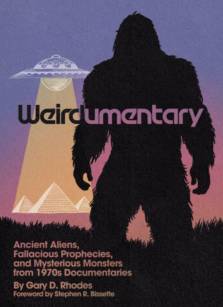 Weirdumentary: Ancient Aliens, Fallacious Proph. Rhodes**