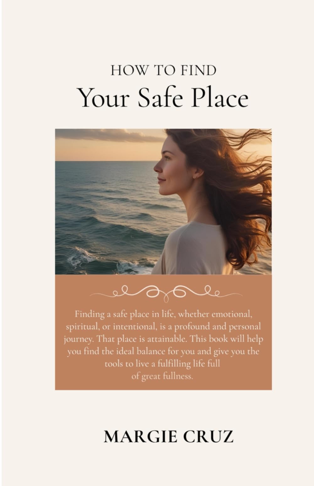 How To Find Your Safe Place: That Place Is Attainable