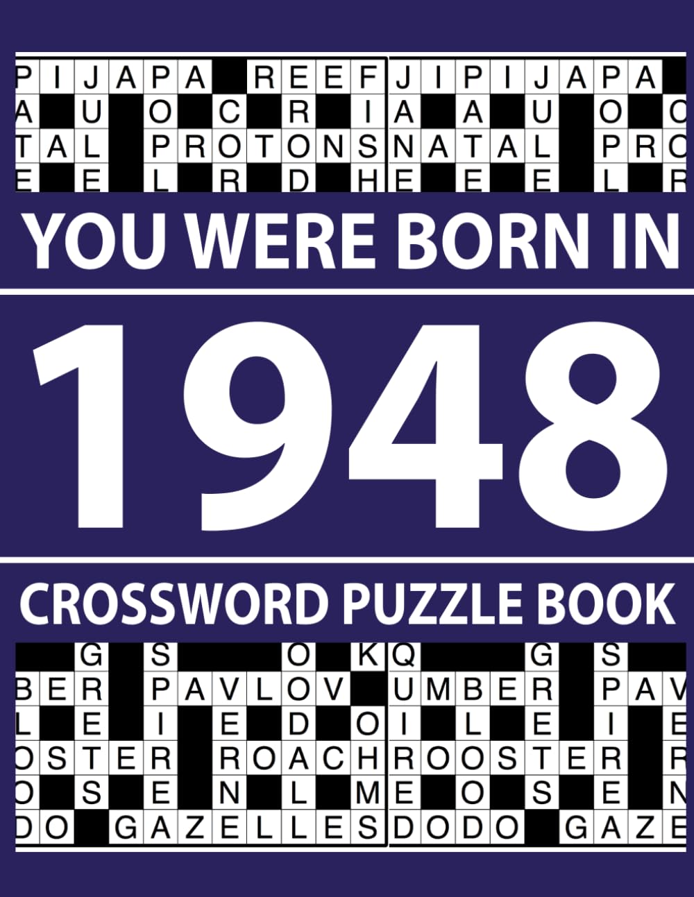 You Were Born In 1948: Crossword Puzzle Book: Fun Crossword Puzzle Book with Large Print and Clear Solutions