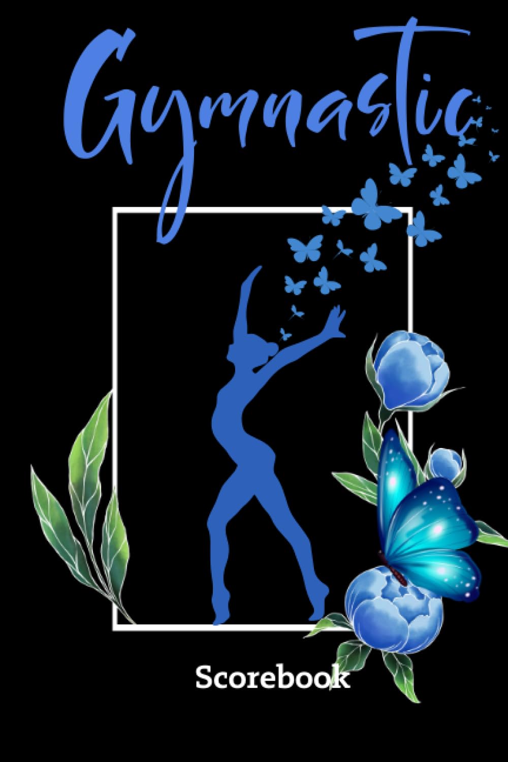 Gymnastic Scorebook Gymnastics meet scorebook & journal , Tracker & Logbook For Recording