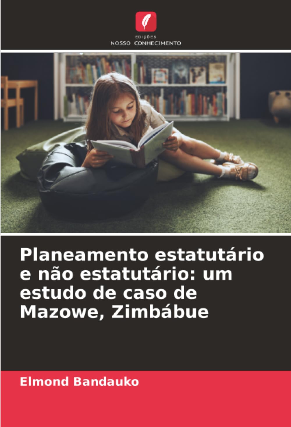 Planeamento estatutário e não estatutário: um estudo de caso de Mazowe, Zimbábue