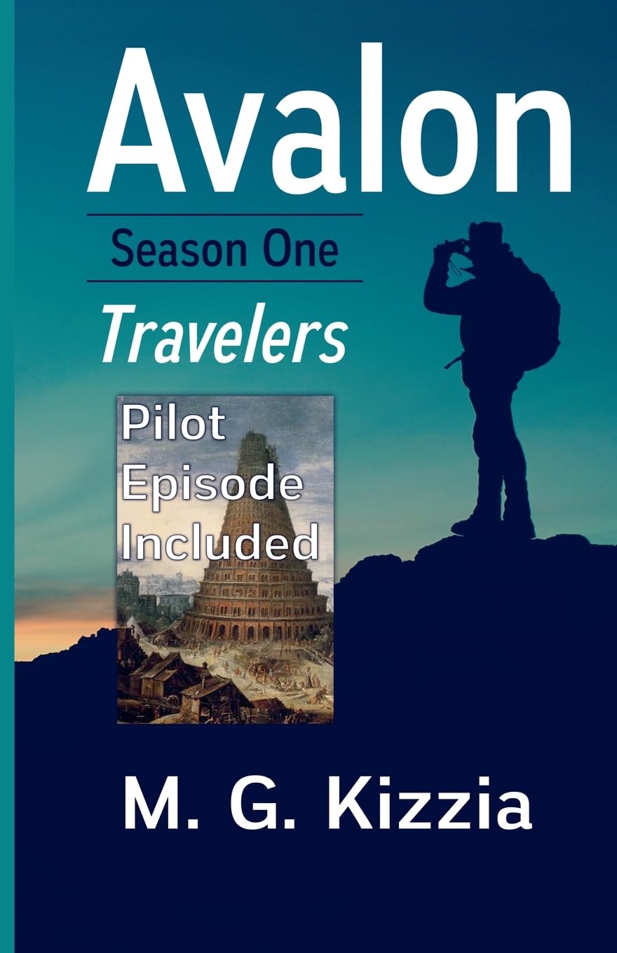 Avalon, Season One Travelers (Pilot Episode Included): 1