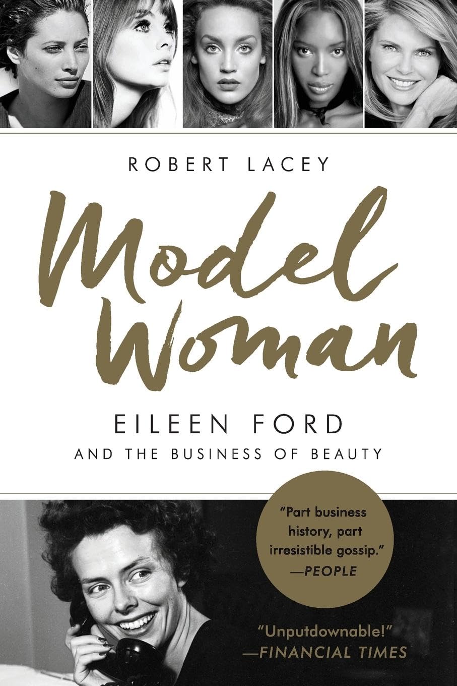 MODEL WOMAN: Eileen Ford and the Business of Beauty