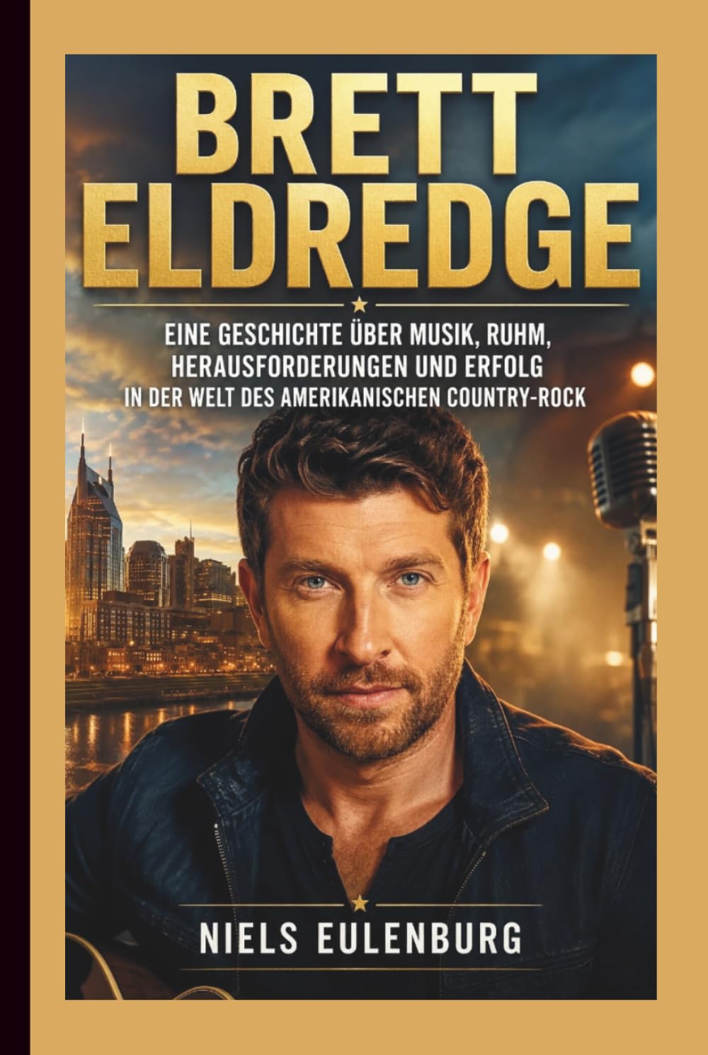 BRETT ELDREDGE: Eine Geschichte über Musik, Ruhm, Herausforderungen und Erfolg in der Welt des amerikanischen Country-Rock
