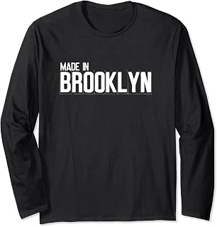 Born & Raised Made In Brooklyn NYC Graffiti Designs Long Sleeve T-Shirt