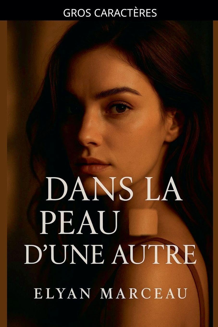 Dans la peau d'une autre
