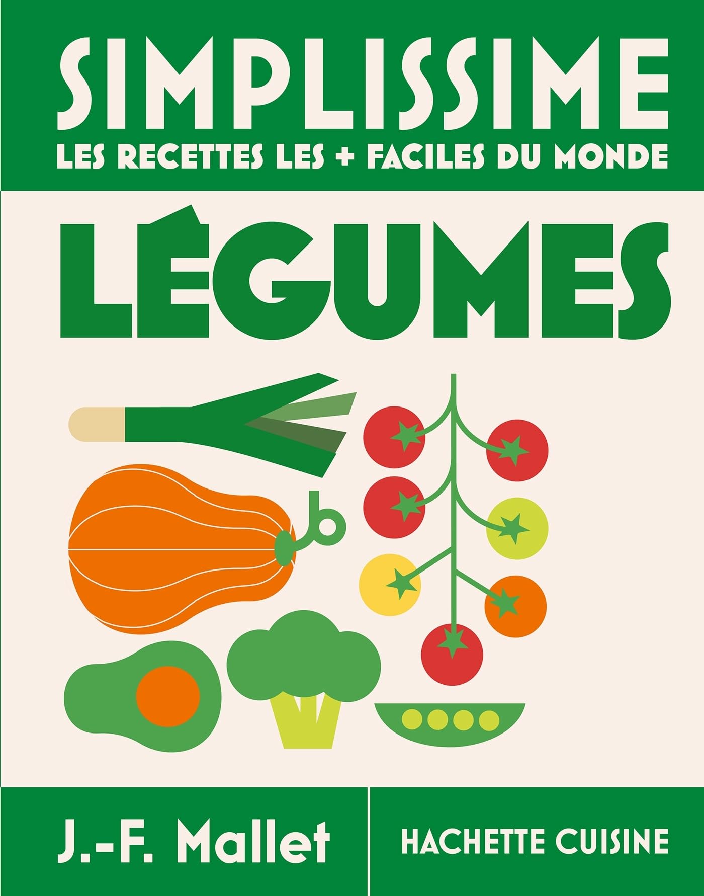 Simplissime Légumes - Les recettes les + faciles du monde