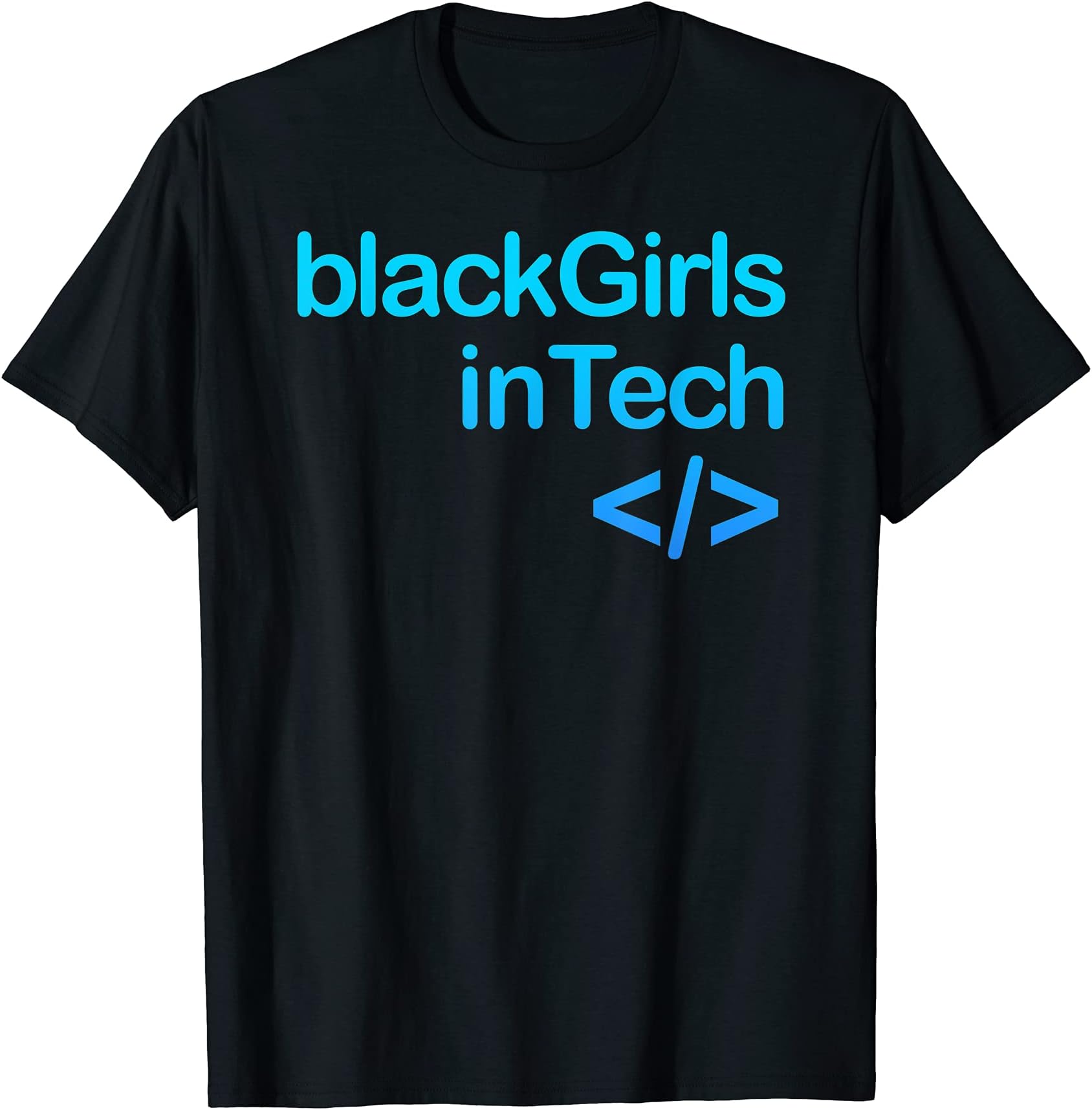 Black girls code. African American women in technology, tech T-Shirt