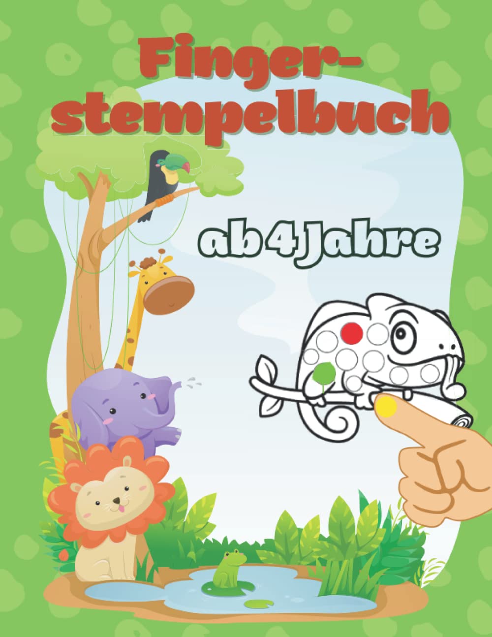 Fingerstempelbuch ab 4 Jahre: Fingerabdruck-Stempelbuch für Kinder mit Anleitung und über 60 Tiermotiven zum Ausmalen und Stempeln