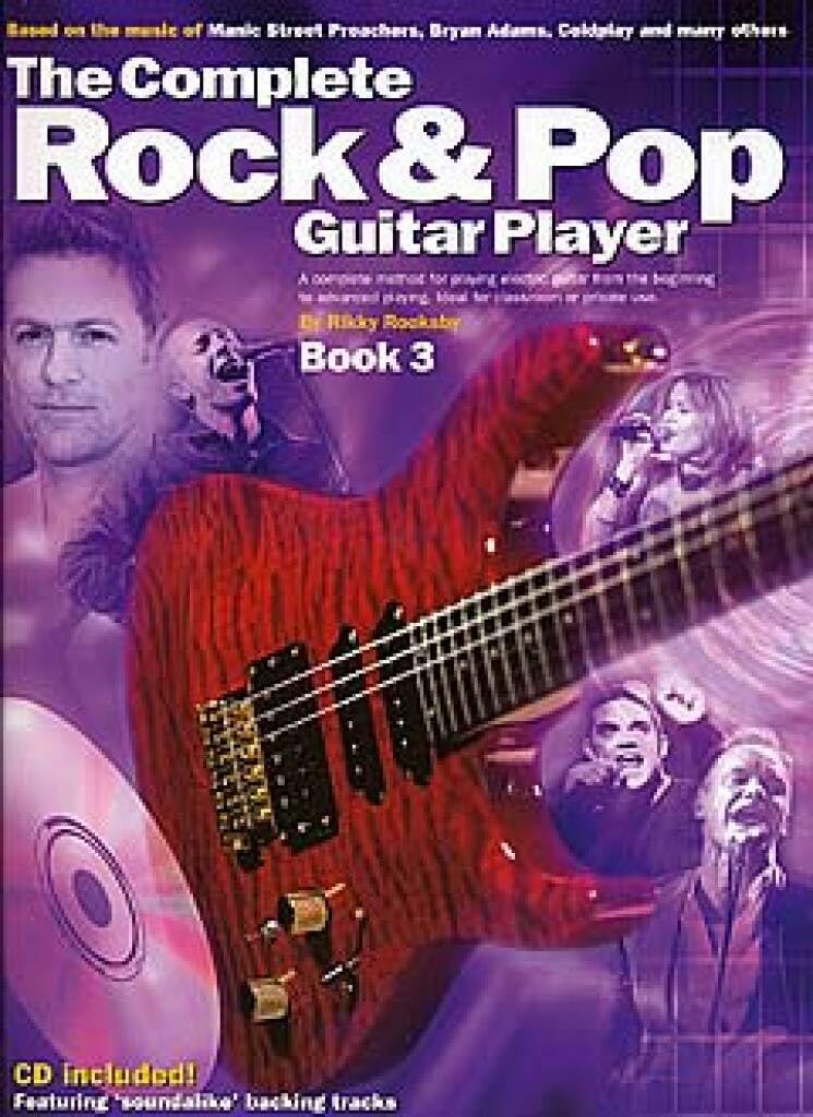 The Complete Rock and Pop Guitar Player: Bk. 3: Book 3