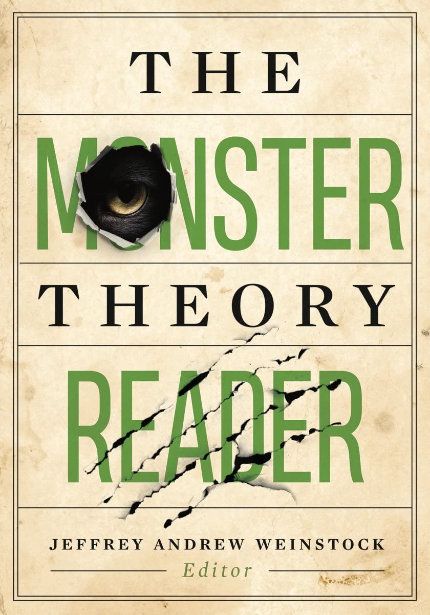 The Monster Theory Reader by Jeffrey Andrew Weinstock - 9781517905255