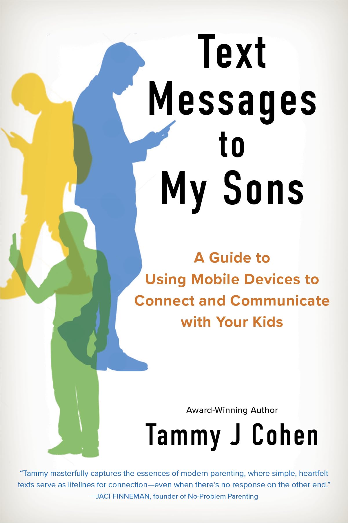 Text Messages to My Sons by Tammy J Cohen PAPERBACK 9781963549188