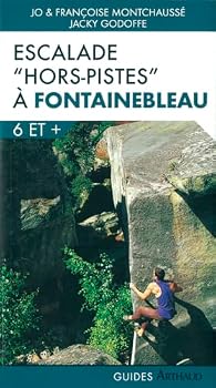 Escalade “hors pistes” à Fontainebleau
