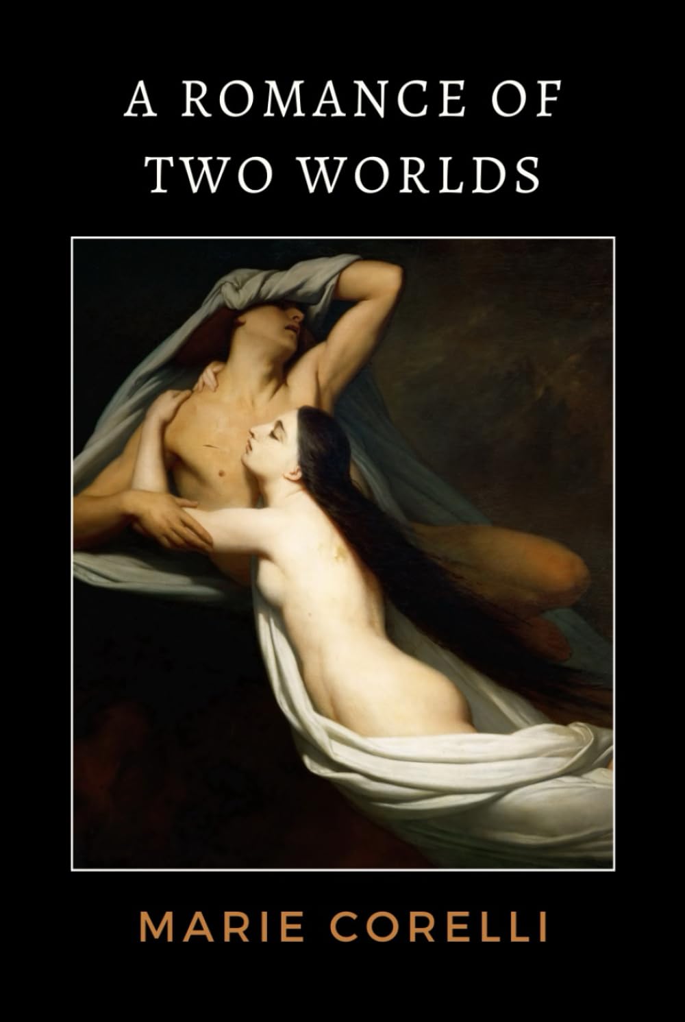 A Romance of Two Worlds: A Spiritual Tale of Guardian Angels and Mystical Journeys