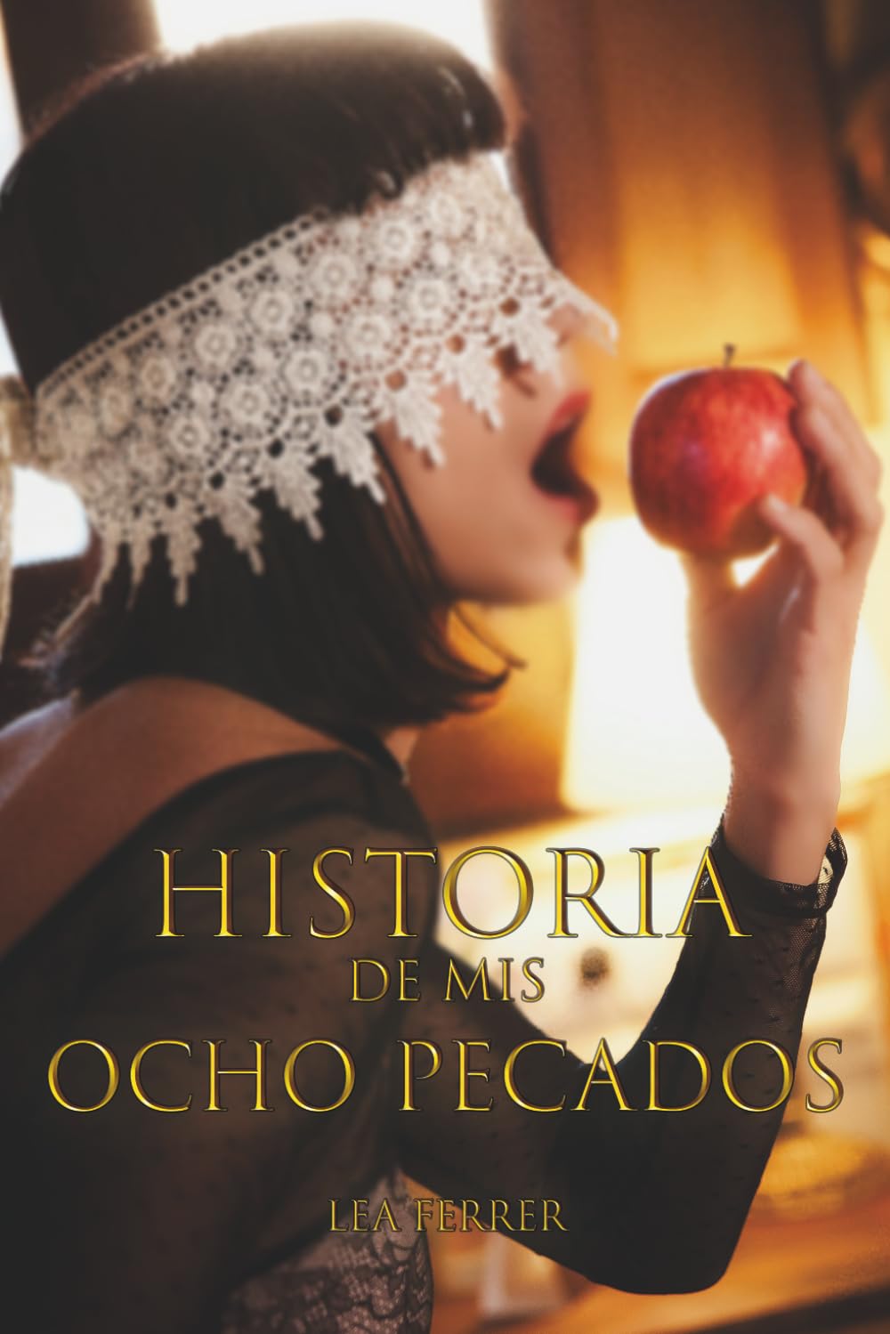 Historia de mis ocho pecados: (2ª edición)
