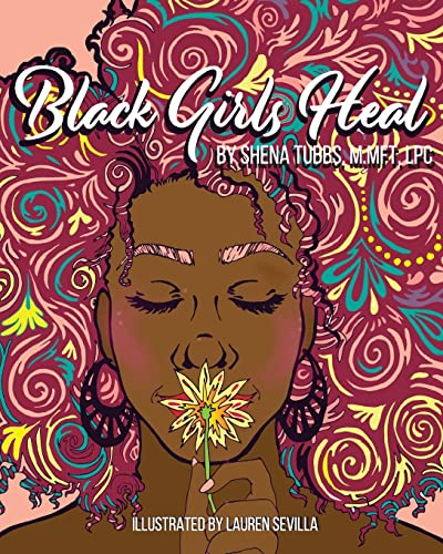 Black Girls Heal Coloring Book: Mindfulness Coloring & Activity Book