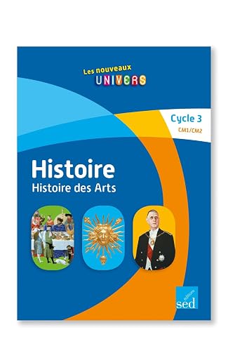 Histoire Histoire des arts Cycle 3 CM1/CM2 Les nouveaux univers