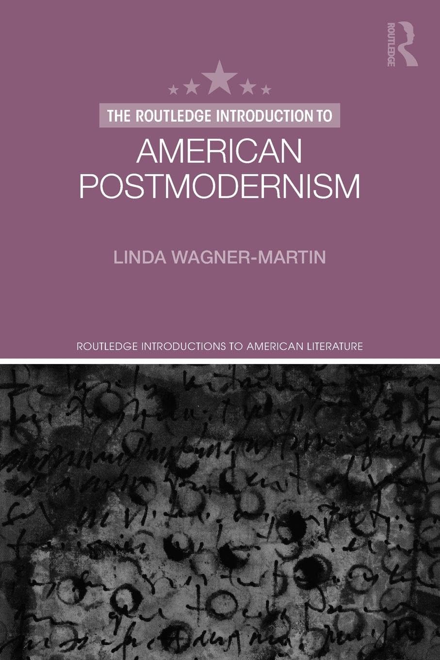 The Routledge Introduction to American Postmodernism (Routledge Introductions to American Literature)
