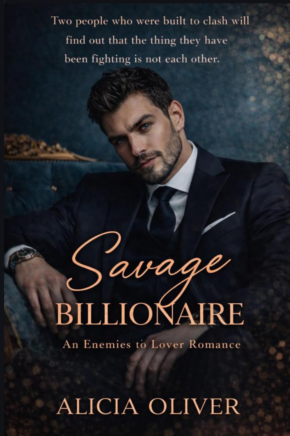 Savage Billionaire: An Enemies to Lovers Romance (The Callahan Billionaire Brothers)