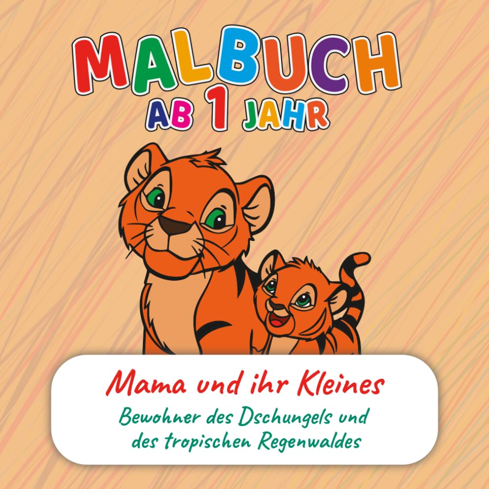 Malbuch für Kleinkinder ab 1 Jahr – Mama & Baby Tiere im Dschungel & Tropen | Ohne Text | Große Motive | Frühe Förderung & Motorik