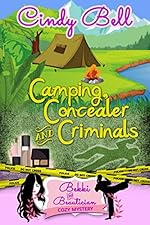 Camping, Concealer and Criminals (A Bekki the Beautician Cozy Mystery Book 12)