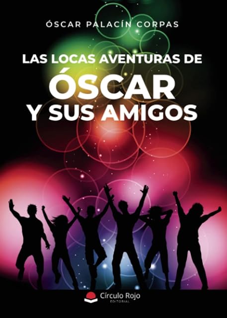 Portada de Las locas aventuras de Óscar y sus amigos