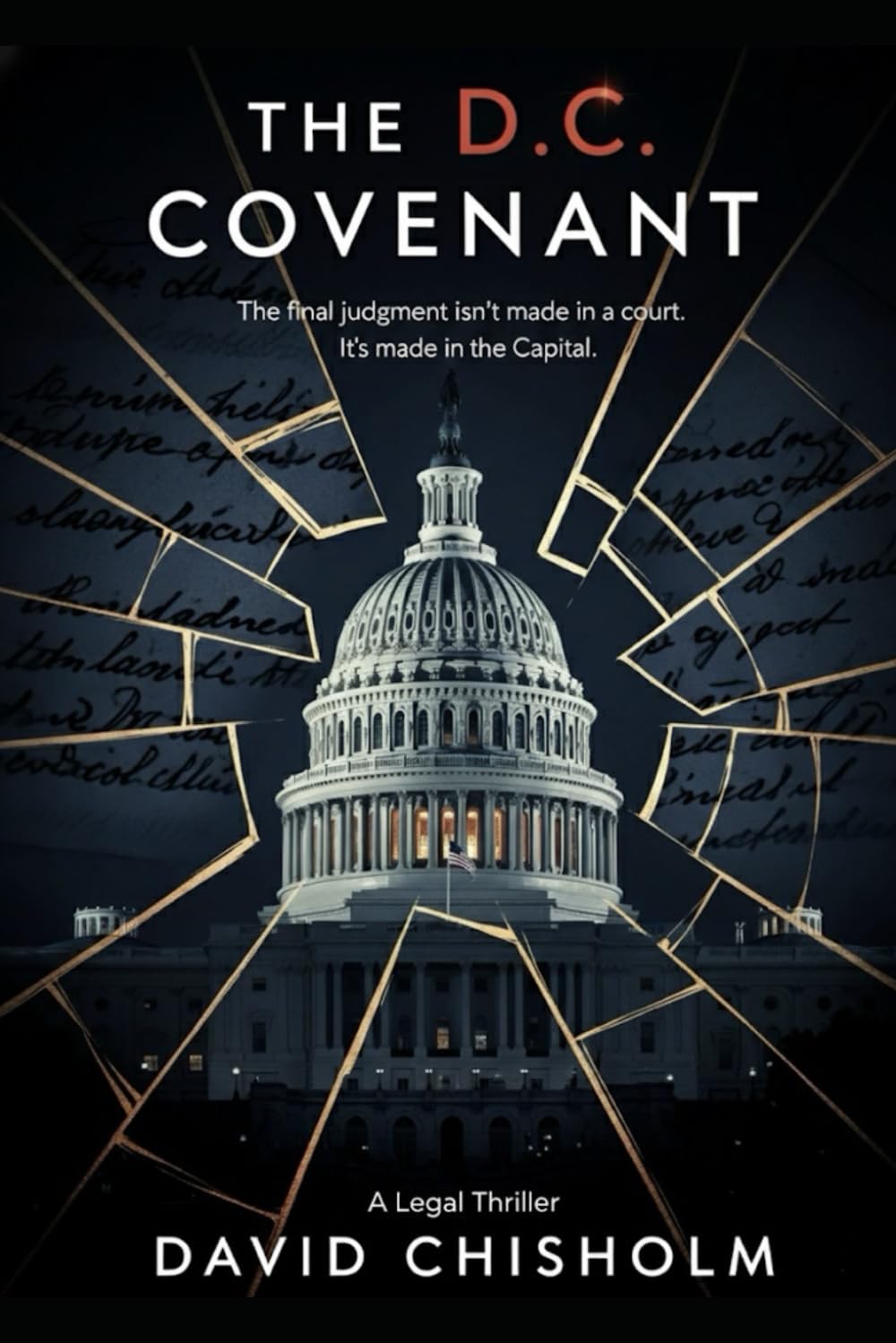 THE D.C. COVENANT: A Legal Thriller