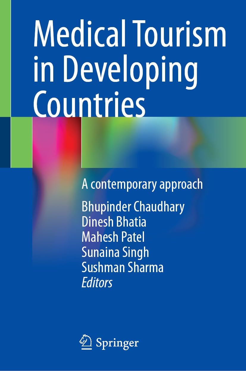 Medical Tourism in Developing Countries A contemporary