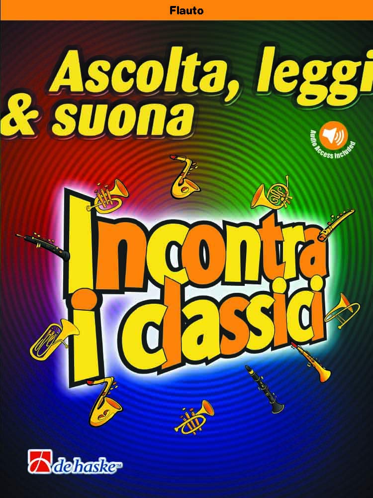 Ascolta, leggi & suona - Incontra i classici - Flauto