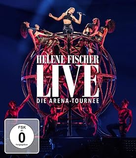 Helene Fischer Live - Die Arena Tournee [Blu-ray]