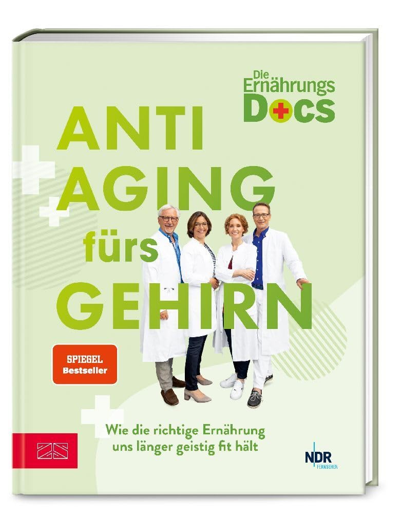 Die Ernährungs-Docs - Anti-Aging fürs Gehirn: Wie die richtige Ernährung uns länger geistig fit hält