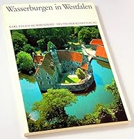 Wasserburgen in Westfalen (Westfälische Kunst) 3422001352 Book Cover