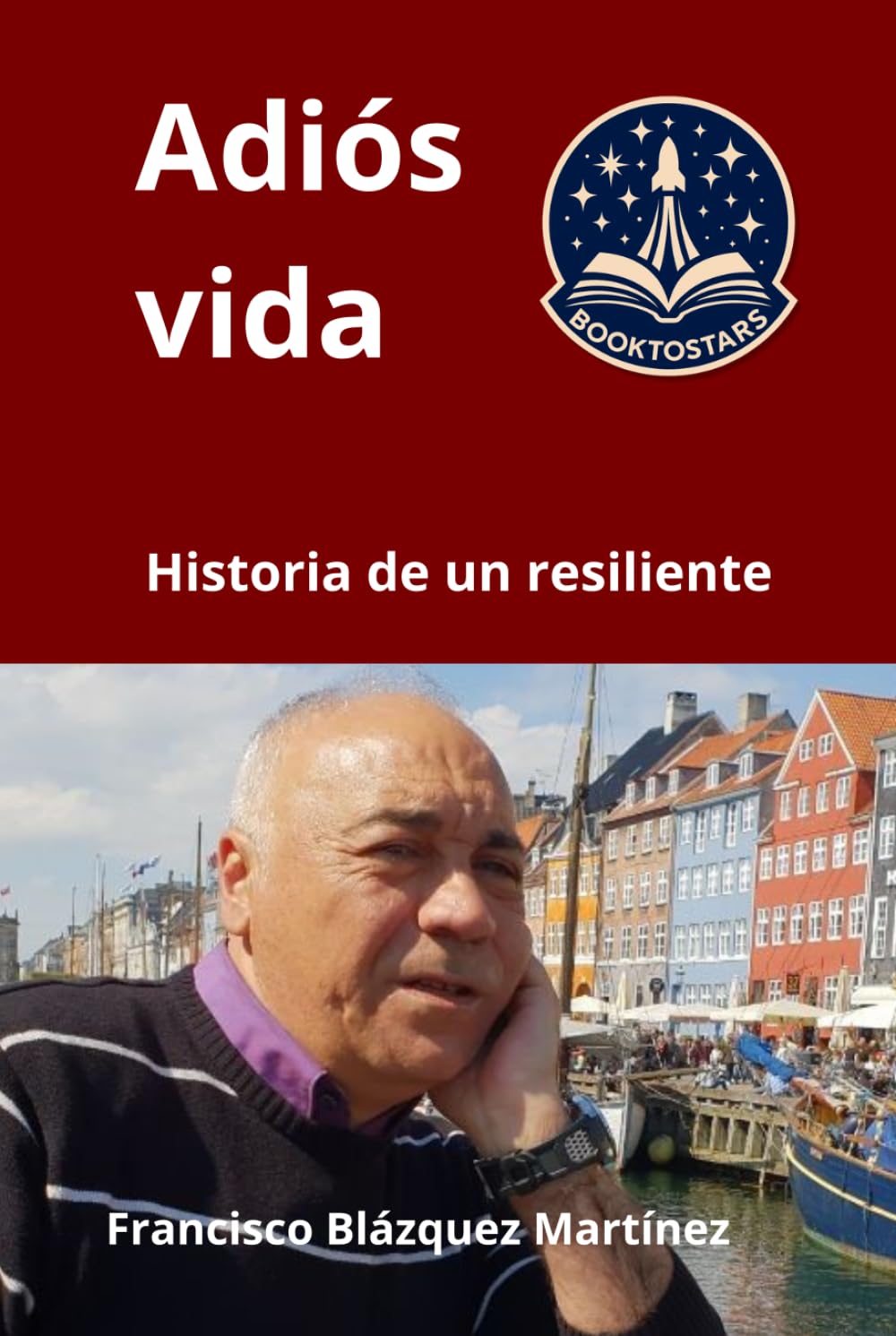 Adiós vida: Historia de un resiliente