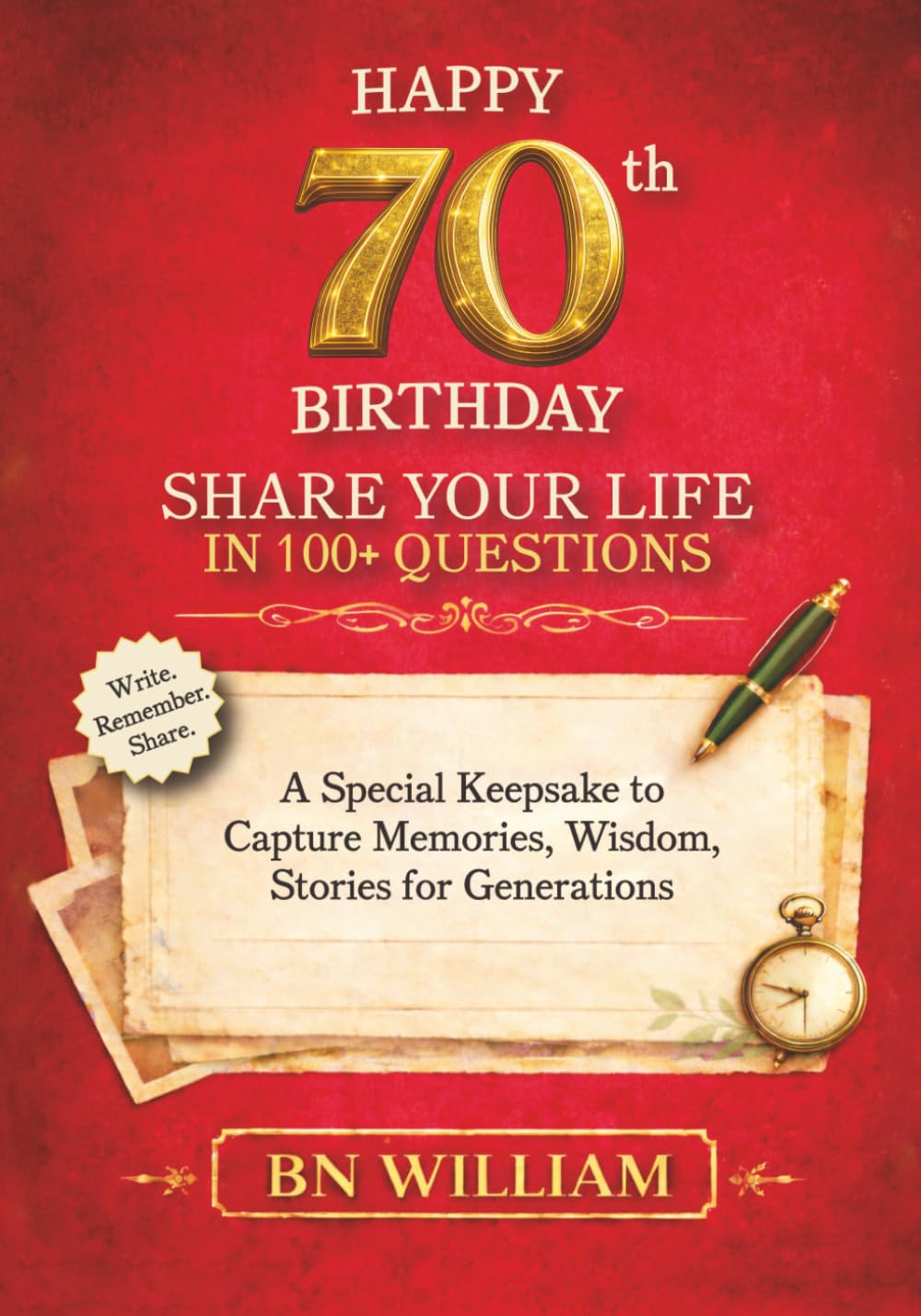 Happy 70th Birthday; The Journey So Far, Share Your Life in 100+ Questions, Tell Me Your Story (70th Birthday Gifts): A Special Keepsake to Capture Memories, Wisdom, and Stories for Generations