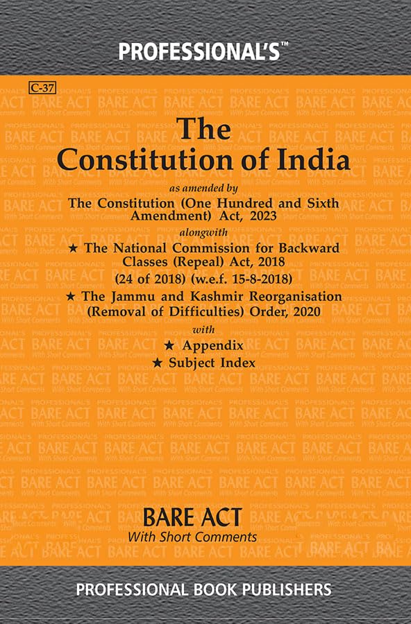 Diwali Sale Constitution of India Bare Act by Professional’s as amended by Constitution (One Hundred & Sixth Amendment) Act, 2023