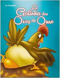 Mini - Fábulas: Galinha dos Ovos de Ouro, A