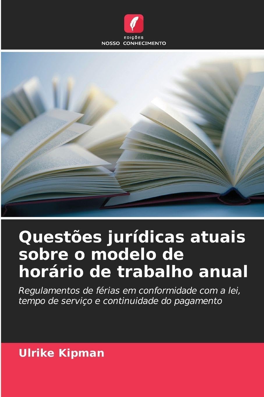 Questões jurídicas atuais sobre o modelo de horário de trabalho anual: Regulamentos de férias em conformidade com a lei, tempo de serviço e continuidade do pagamento