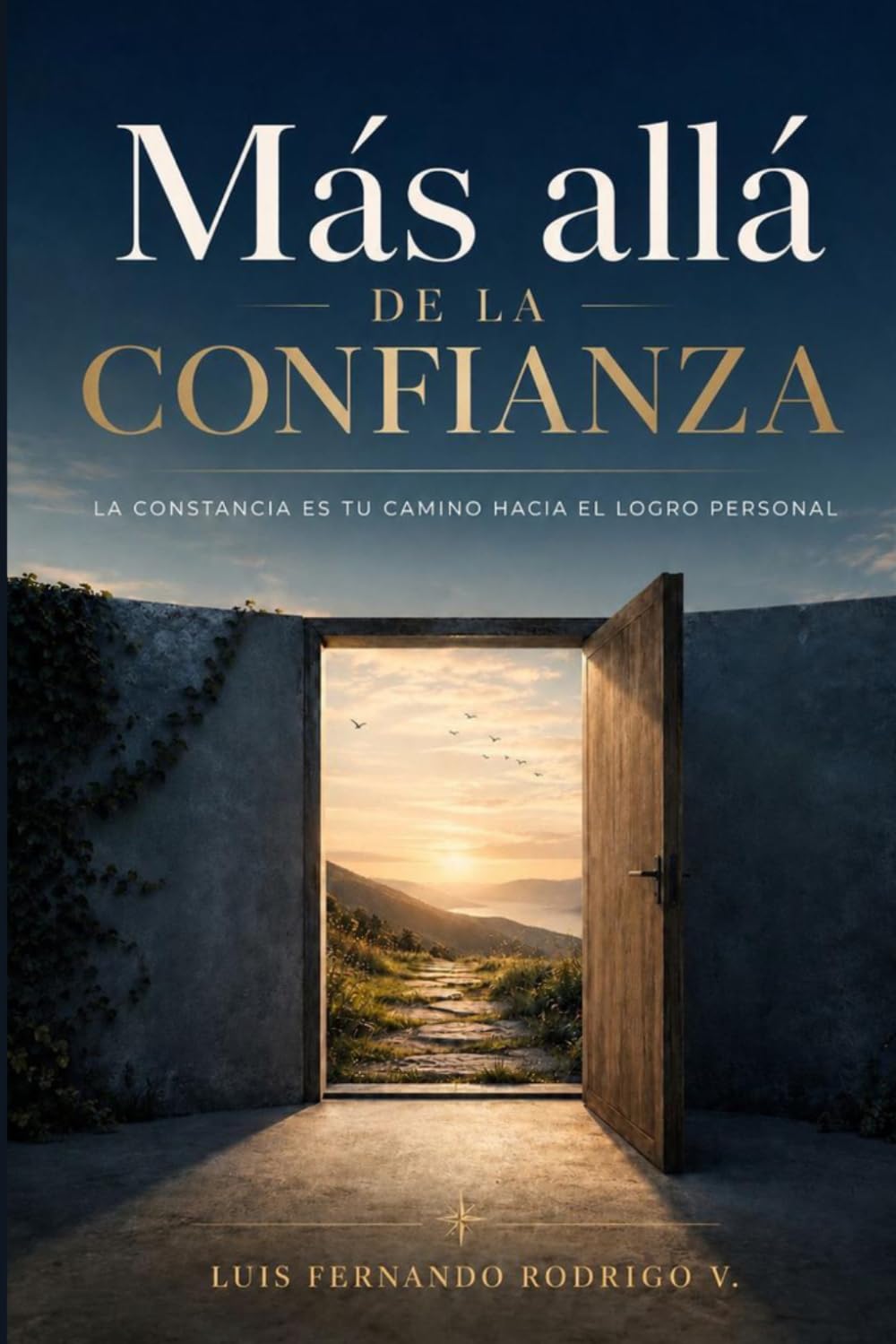 Más Allá de la Confianza: La Constancia es Tu Camino Hacia el Logro Personal