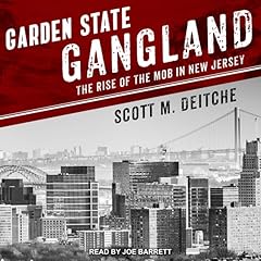 Garden State Gangland Audiolibro Por Scott M. Deitche arte de portada