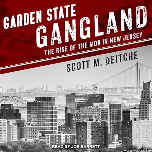 Garden State Gangland Audiolibro Por Scott M. Deitche arte de portada