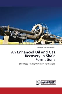 An Enhanced Oil and Gas Recovery in Shale Formations: Enhanced recovery in shale formations