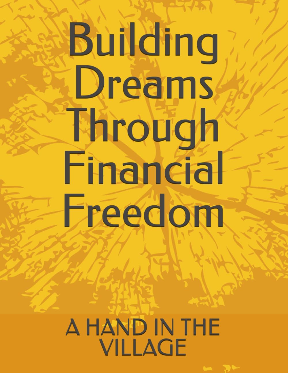 Building Dreams Through Financial Freedom