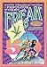 Fifty Freakin' Years Of The Fabulous Furry Freak Brothers