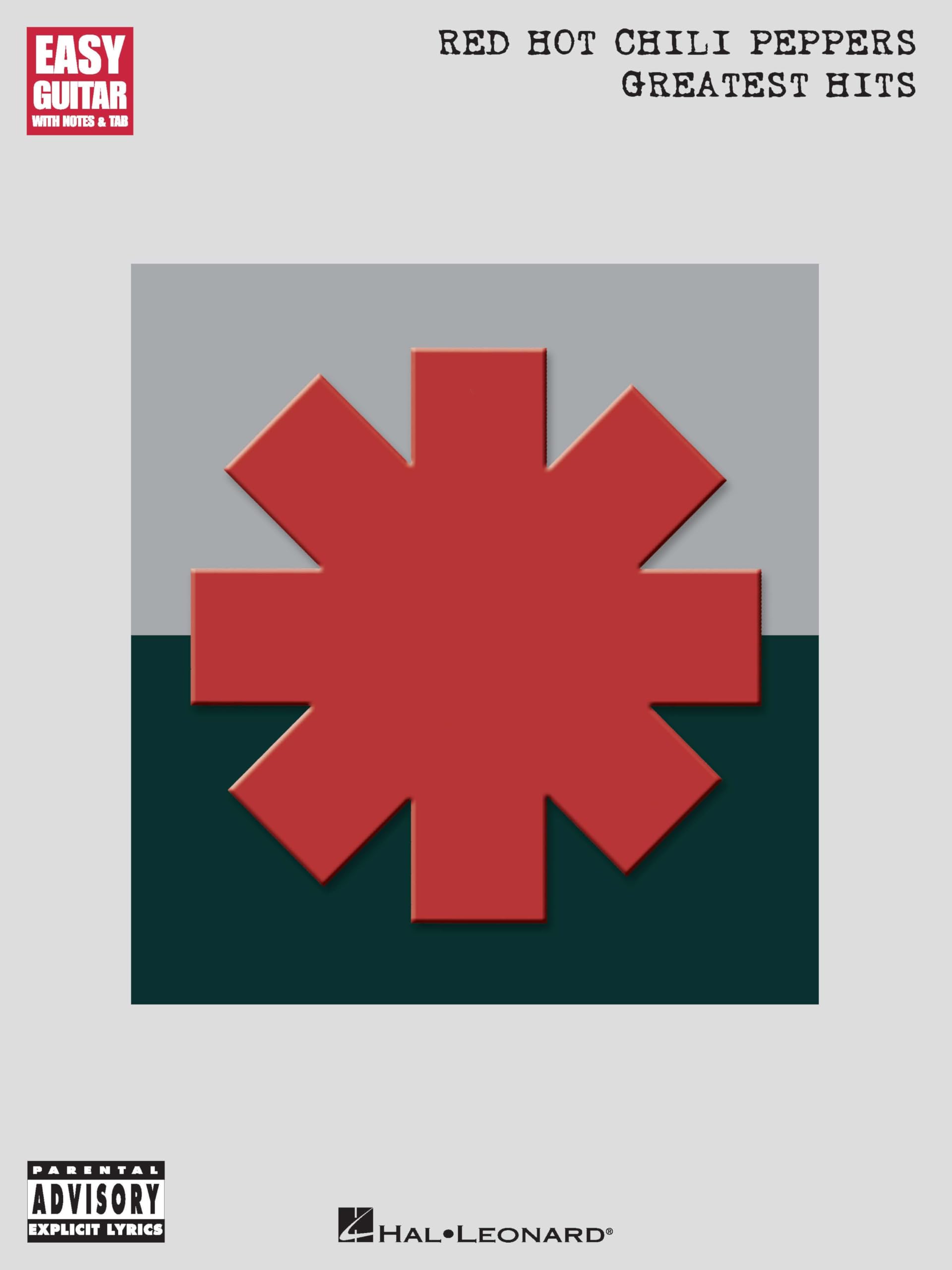 Red Hot Chili Peppers - Greatest Hits Easy Guitar Songbook | 16 Classic Songs with Guitar Tabs and Chords | Includes Californication Under the Bridge ... Away and More (Easy Guitar with Notes & Tab)