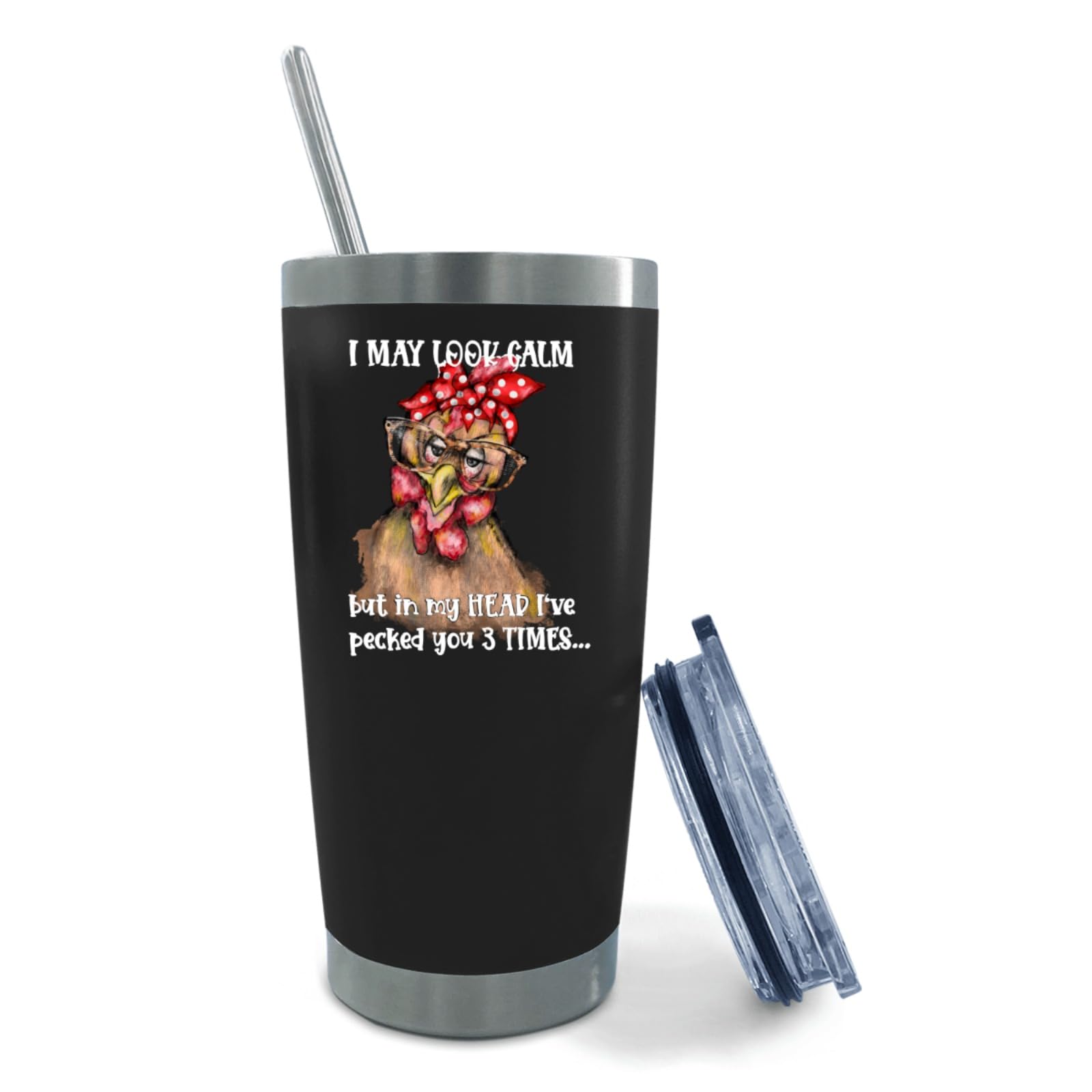 Drouerby Tumbler Personalized Tumbler I May Look Calm But In My Head I've Pecked You 3 Times Tumbler Insulated for Hot and Cold Stainless Tumbler with Lids and Straws for Older for Outdoor