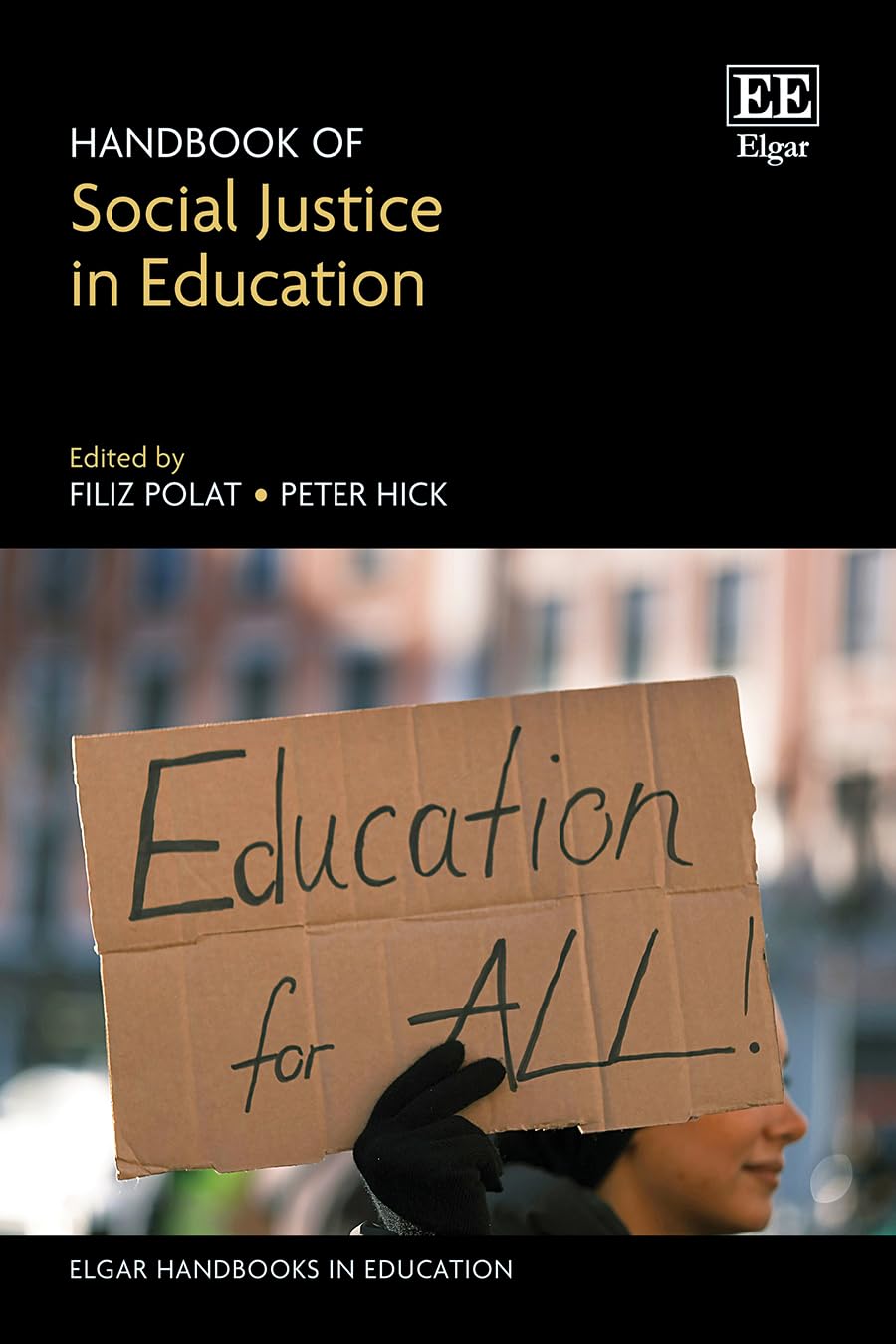 Handbook of Social Justice in Education (Elgar Handbooks in Education)