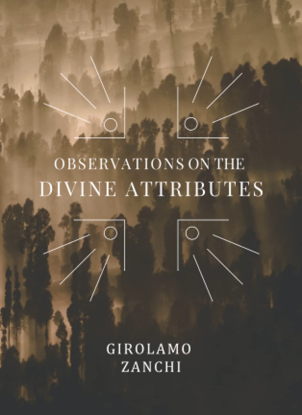 Observations on the Divine Attributes